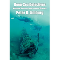 Deep-Sea Detectives: Maritime Mysteries and Forensic Science - Paperback