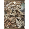 Tiny Songs: Haiku and Meditations - Paperback