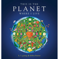 This Is the Planet Where I Live - Hardcover