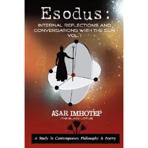 Esodus: Internal Reflections and Conversations With The SUN - Paperback