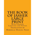 The Book of Jasher Large Print: With Updated Language and Syntax - Paperback