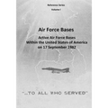 Air Force Bases: Active Air Force Bases Within the United States of America on 17 September 1982 - Paperback
