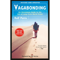 Vagabonding: An Uncommon Guide to the Art of Long-Term World Travel /]crolf Potts - Paperback