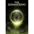The Shimmering - Paperback