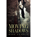 Moving Shadows - Paperback