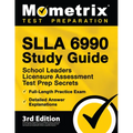 SLLA 6990 Study Guide - School Leaders Licensure Assessment Test Prep Secrets, Full-Length Practice Exam, Detailed Answer Explanations: [3rd Edition] - Paperback