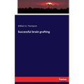 Successful brain grafting - Paperback