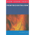 SCM Core Text: Pentecostalism - Paperback