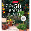 Yates Top 50 Edible Plants for Pots and How Not to Kill Them! - Paperback