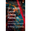 Sri Lanka's Easter Sunday Massacre: Lessons for the International Community - Paperback