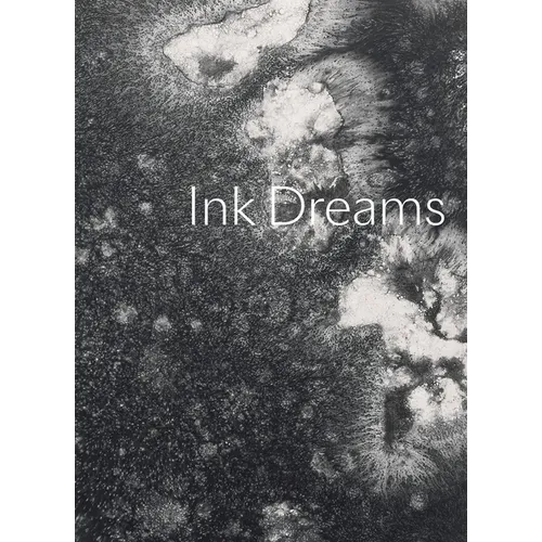 Ink Dreams: Selections from the Fondation Ink Collection - Hardcover