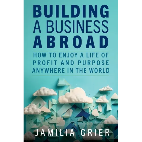 Building a Business Abroad - Paperback