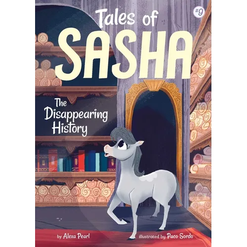 Tales of Sasha 9: The Disappearing History - Paperback