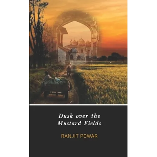 Dusk over the Mustard Fields - Paperback