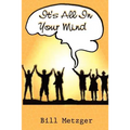 It's All In Your Mind - Paperback