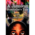 A Jamaican Storyteller's Tale - Paperback