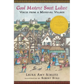 Good Masters! Sweet Ladies!: Voices from a Medieval Village (Historical Fiction for Grades 5-8) - Paperback