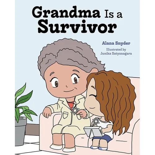 Grandma Is a Survivor - Hardcover