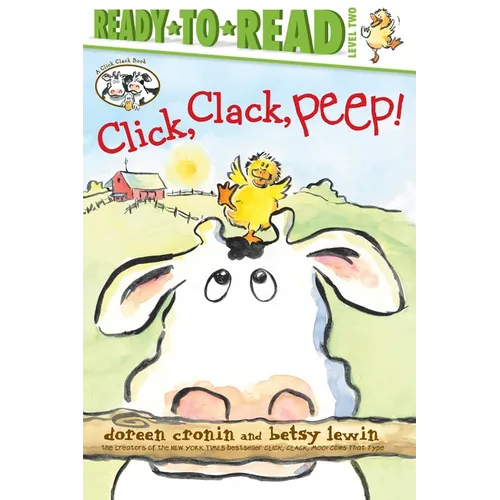 Click, Clack, Peep!/Ready-To-Read Level 2 - Paperback