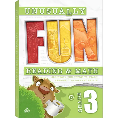 Unusually Fun Reading & Math Workbook, Grade 3: Seriously Fun Topics to Teach Seriously Important Skills - Paperback