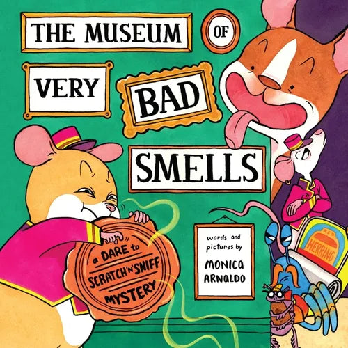 The Museum of Very Bad Smells: A Dare to Scratch N' Sniff Mystery - Paperback