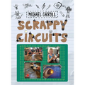 Scrappy Circuits - Hardcover