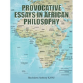 Provocative Essays in African Philosophy - Paperback