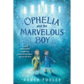 Ophelia and the Marvelous Boy - Paperback