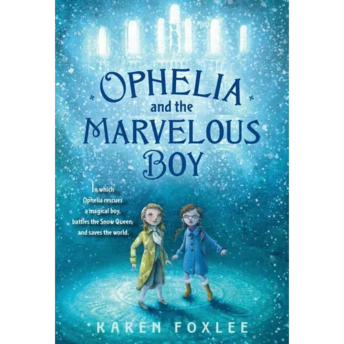 Ophelia and the Marvelous Boy - Paperback