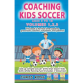 Coaching Kids Soccer - Volumes 1-2-3 - Paperback