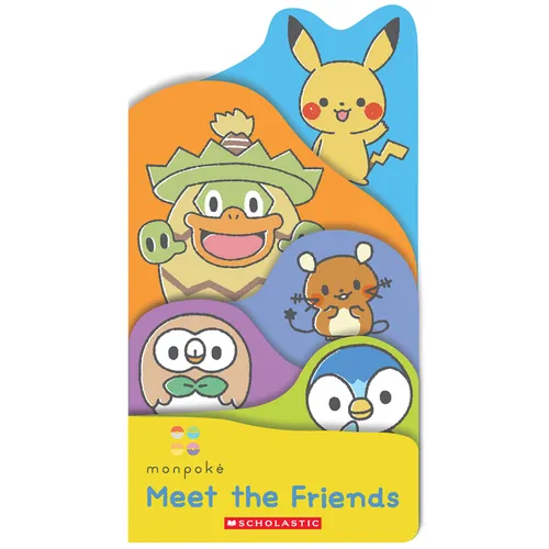 Meet the Friends (Monpoké Board Book) - Board Book