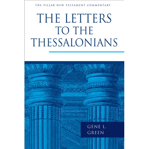 The Letters to the Thessalonians - Hardcover