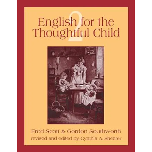 English for the Thoughtful Child Volume 2 - Paperback