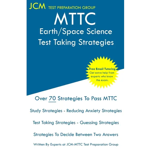 MTTC Earth/Space Science - Test Taking Strategies - Paperback