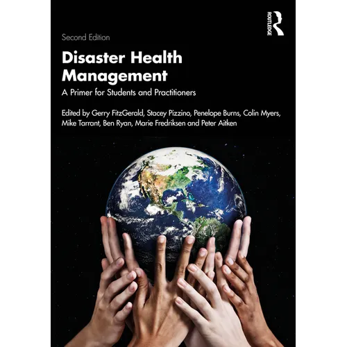 Disaster Health Management: A Primer for Students and Practitioners - Paperback