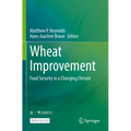 Wheat Improvement: Food Security in a Changing Climate - Paperback