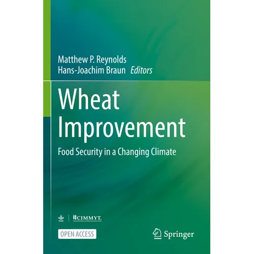Wheat Improvement: Food Security in a Changing Climate - Paperback