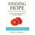 Finding Hope: When Facing Serious Disease - Paperback