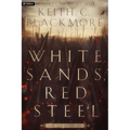 White Sands, Red Steel: A He-Dog Adventure - Paperback
