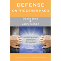 Defense on the Other Hand: Understanding defensive techniques - Paperback