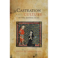 Castration and Culture in the Middle Ages - Paperback