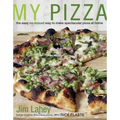 My Pizza: The Easy No-Knead Way to Make Spectacular Pizza at Home: A Cookbook - Hardcover