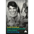 Leila Khaled: Icon of Palestinian Liberation - Paperback