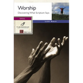 Worship: Discovering What Scripture Says - Paperback
