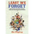 Least We Forget: High School Coaching Legends from the Panhandle/Plains Region - Paperback