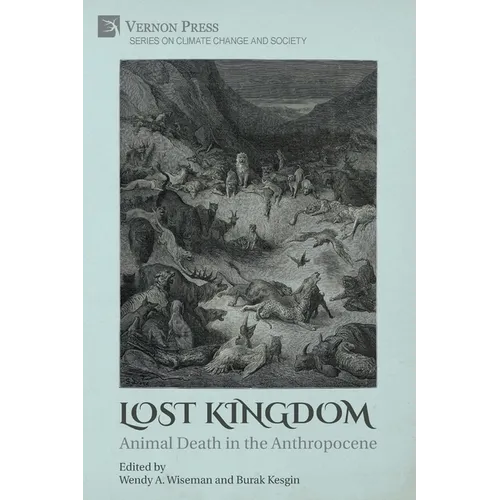 Lost Kingdom: Animal Death in the Anthropocene - Paperback