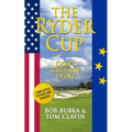 The Ryder Cup: Golf's Greatest Event - Paperback