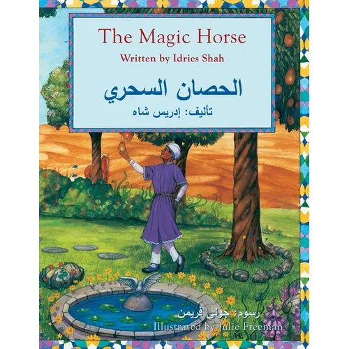 The Magic Horse: English-Arabic Edition - Paperback
