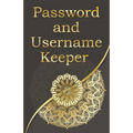 Password and username keeper: Use this book to save your login information (name, website address, email, username password ), Golden Mandala Style - Paperback