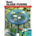 Basic Glass Fusing - Paperback
